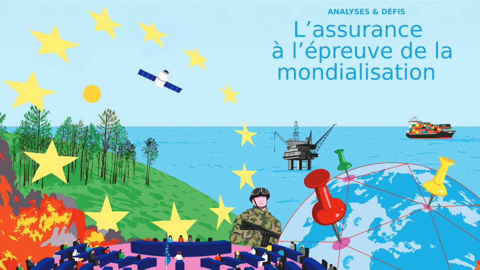 Analyses & Défis – L’assurance à l’épreuve de la mondialisation